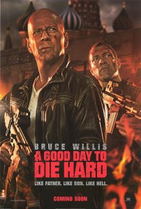 A Good Day to Die Hard Poster